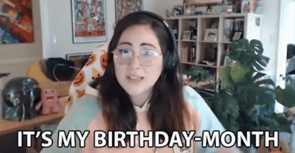 August Is My Birthday Month GIF