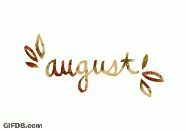 August Word Changing Color Birthday GIF