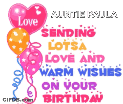 Auntie Paula Sending Love And Warm Birthday Wishes GIF