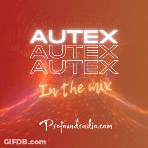 Autex Autex In The Mix Poster GIF