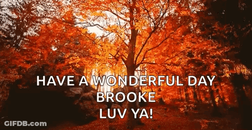 Autumn Tree Saying Have A Wonderful Day Brooke Luv Ya GIF