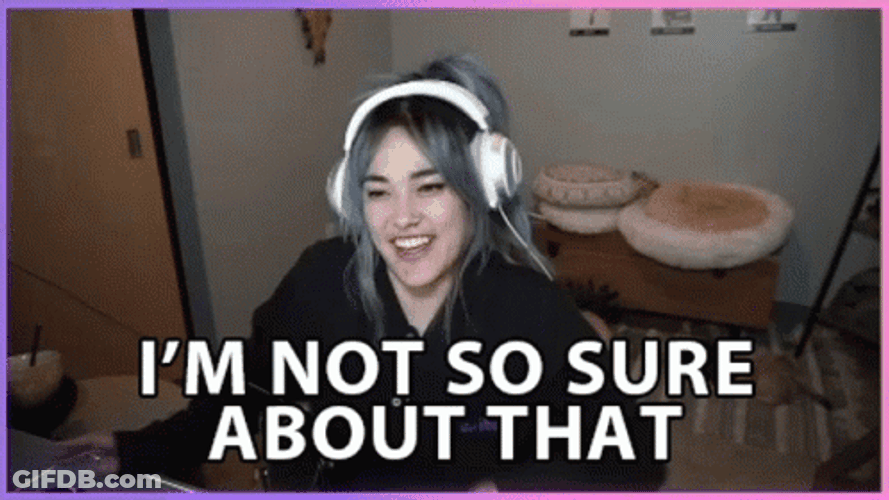 Avagg Unsure Im Not So Sure About That GIF