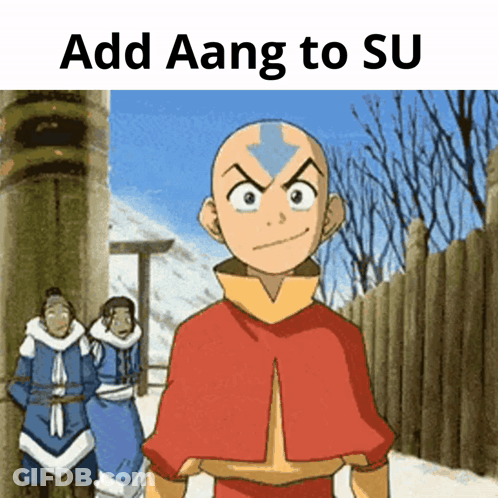 Avatar Aang From Avatar The Last Airbender Standing In Front Of A Fence With The Words Add Aang To Su Above Him GIF