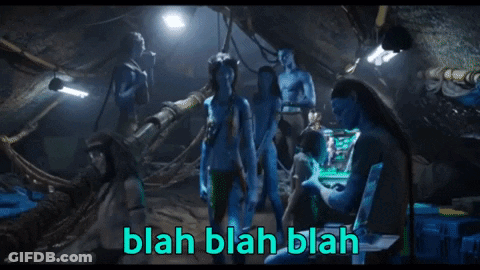 Avatar Characters Standing In Dark Room Saying Blah Blah Blah GIF