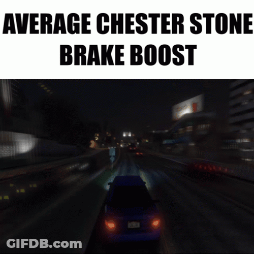 Average Chester Stone Brake Boost GIF