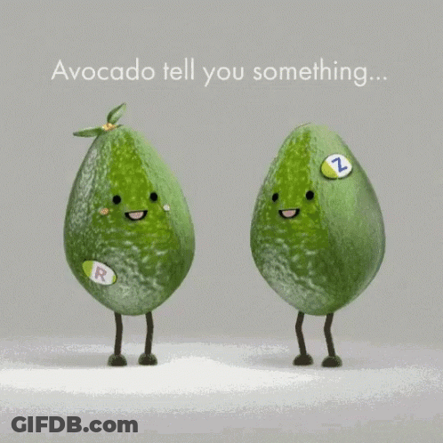 Avocados With Tell You Something GIF