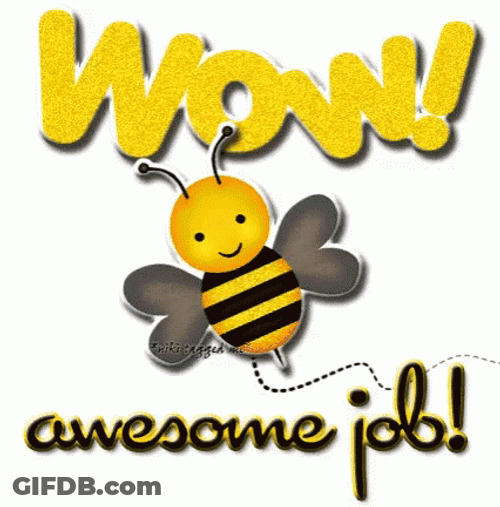 Awesome Job Bee GIF
