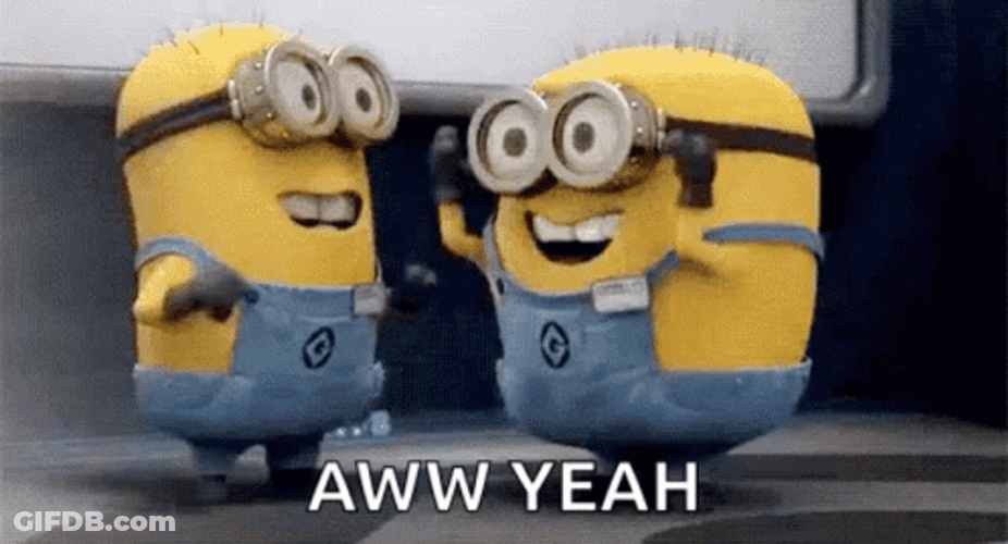 Aww Yeah Minions GIF