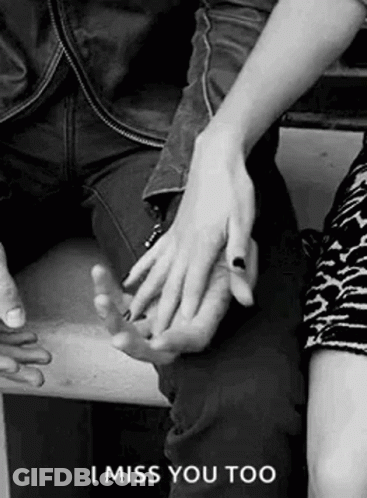 B&W Couple Holding Hands I Miss You Too GIF