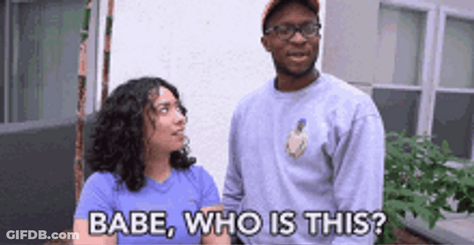Babe Who Is This GIF