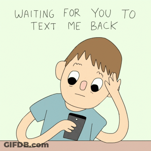 Baby Come Back And Please Text Me Back GIF