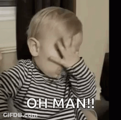 Baby Covering Face Saying Oh Man GIF