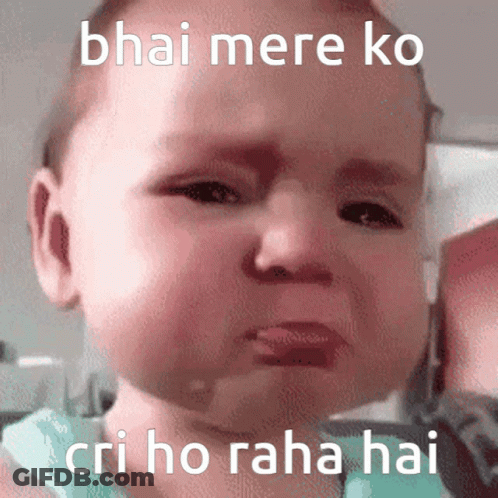 Baby Crying Bhai Mere Ko Cri Ho Raha Hai GIF
