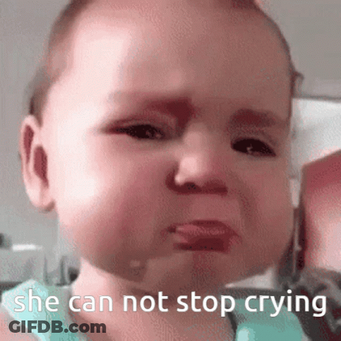 Baby Crying With Text She Cannot Stop Crying GIF