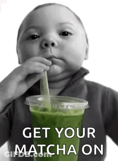 Baby Drinking Green Smoothie Saying Get Your Matcha On GIF
