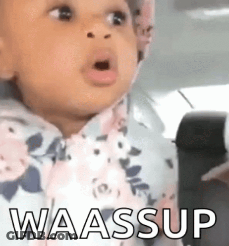 Baby Funny Face Saying Wa Ass Up GIF