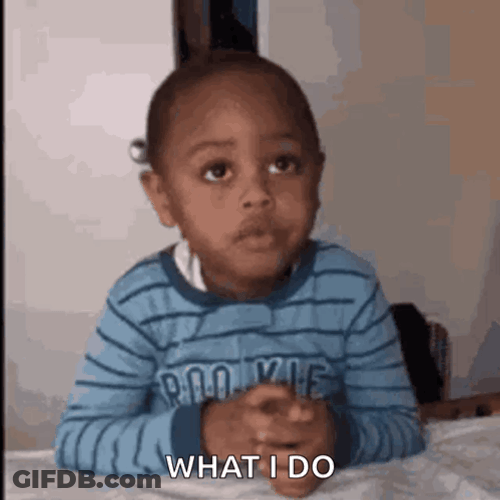 Baby Hmm What I Do Huh GIF