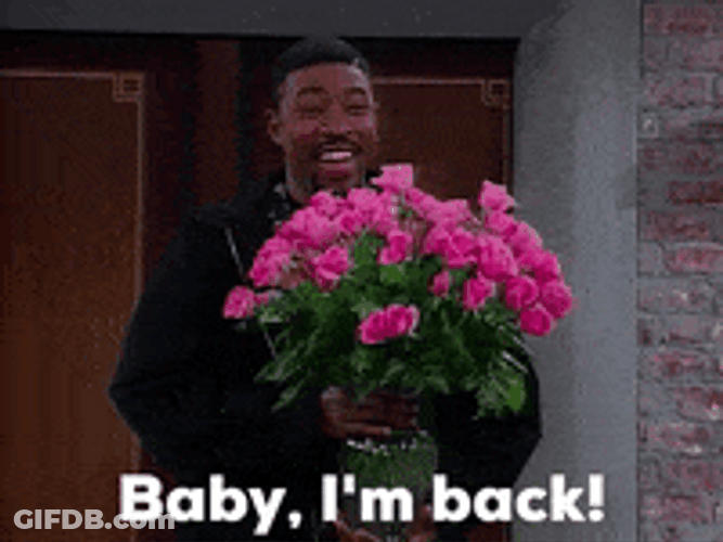 Baby I'm Back With Bouquet GIF