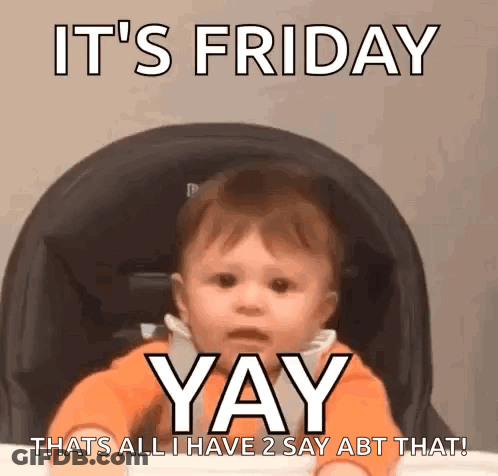 Baby In High Chair Saying Its Friday Yay GIF