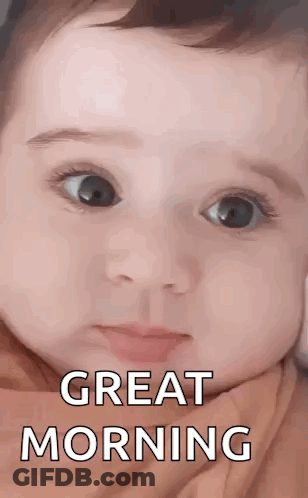 Baby Looking At Camera Great Morning GIF