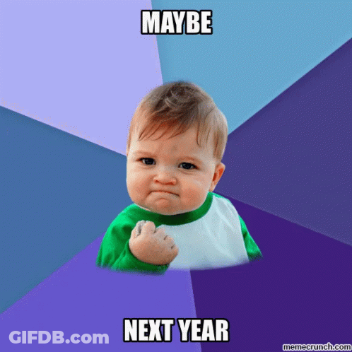 Baby Making Fist Saying Maybe Next Year GIF
