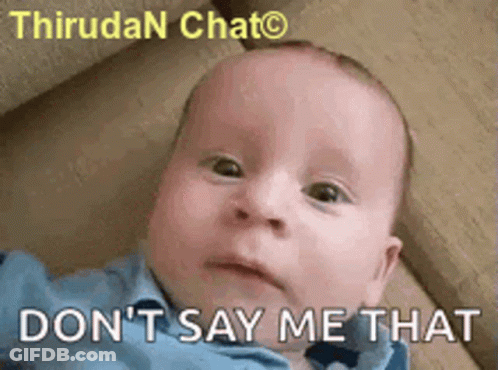 Baby Making Funny Face Don't Say Me That GIF