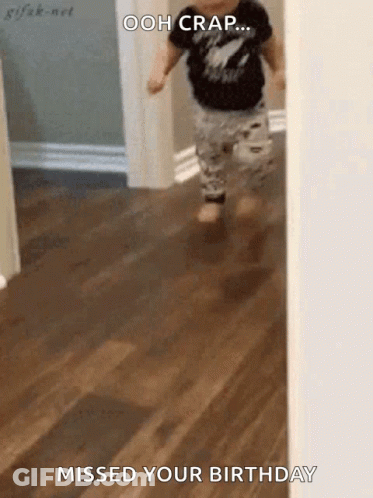 Baby Running In Hallway Saying Missed Your Birthday GIF