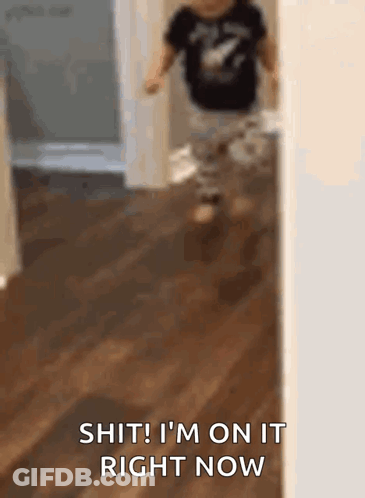 Baby Running In Hallway Saying Shit I'm On It GIF