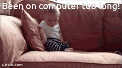 Baby Sitting On Couch Saying Been On Computer Too Long GIF