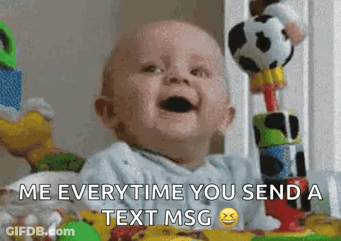 Baby Smiling Me Everytime You Send A Text Msg GIF