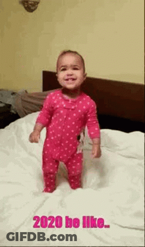 Baby Standing On Bed With 2020 Be Like GIF