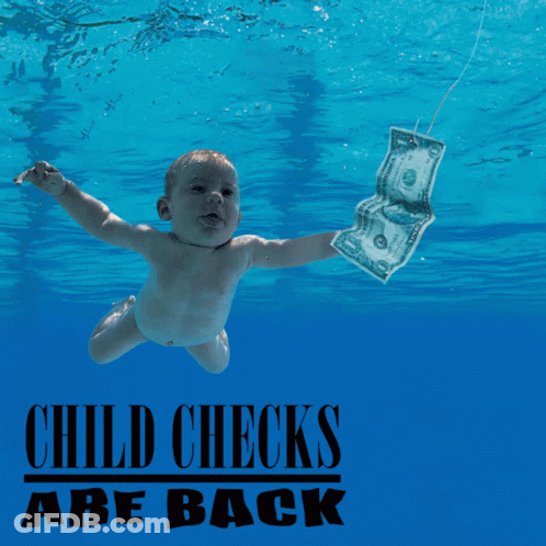 Baby Swimming With Dollar Bill Saying Child Checks Are Back GIF
