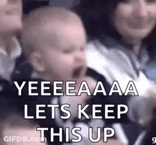 Baby Yeah Lets Keep Going GIF