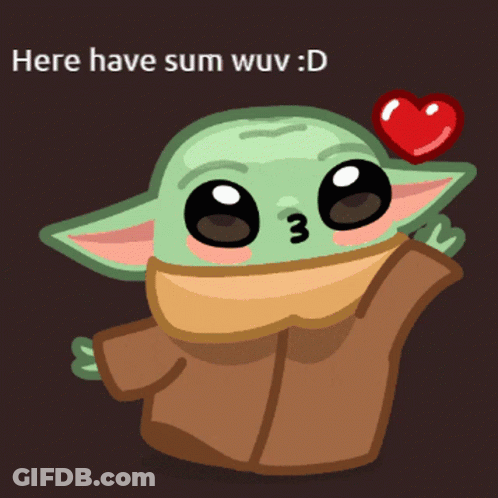 Baby Yoda Here Have Sum Wuv GIF