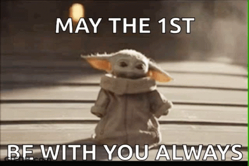 Baby Yoda May The 1St Be With You GIF
