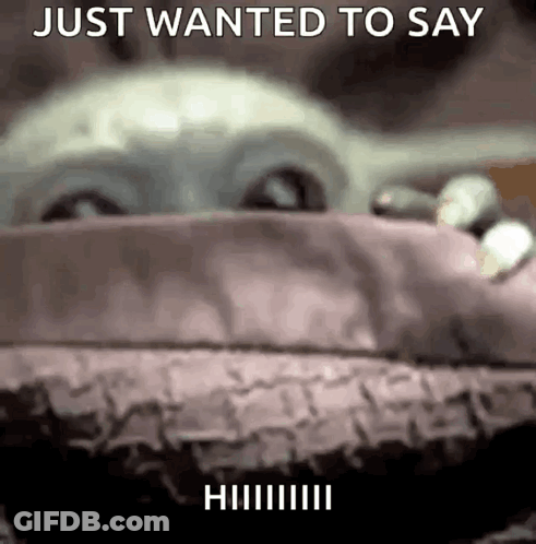 Baby Yoda Peeking Behind Wall Saying Just Wanted To Say GIF