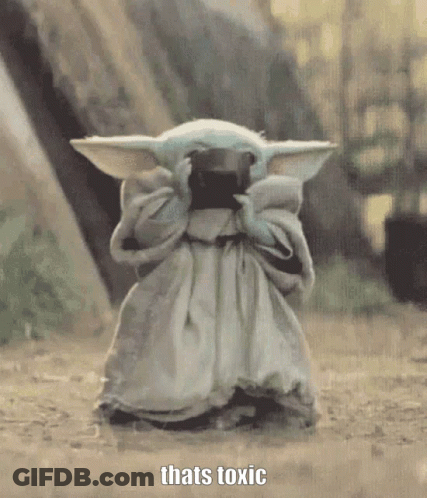 Baby Yoda Standing In Dirt Eyes Closed That's Toxic GIF