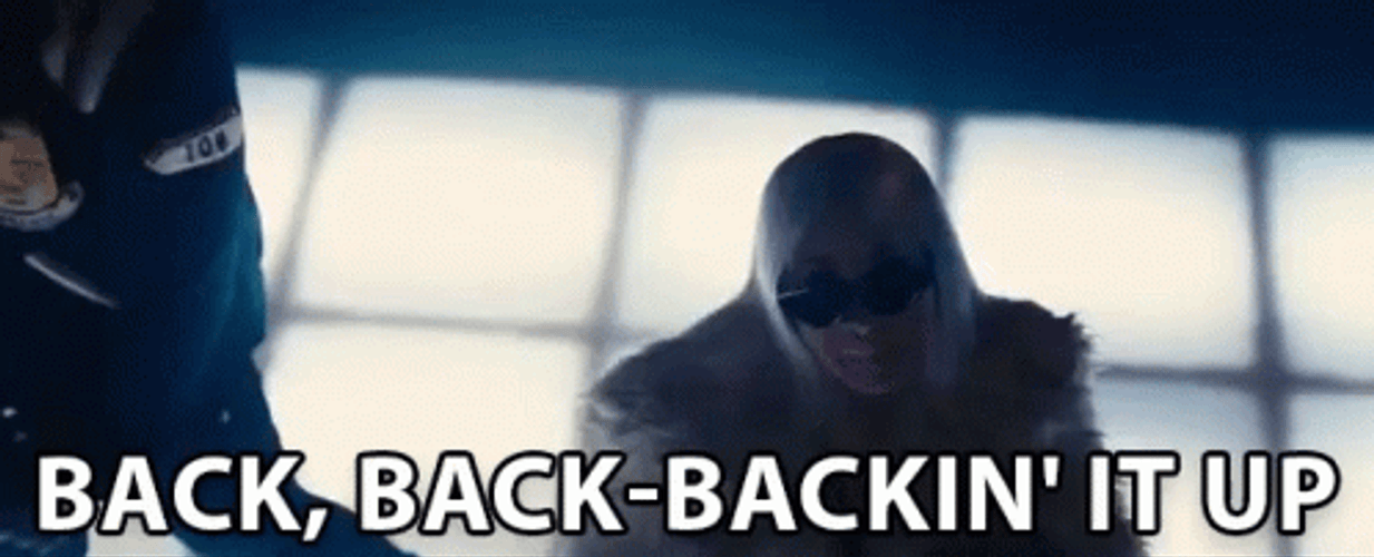 Back It Up For Me GIF