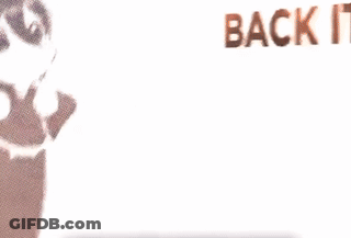 Back It Up GIF