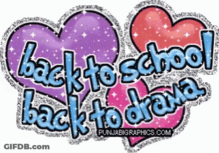 Back To School And Drama GIF