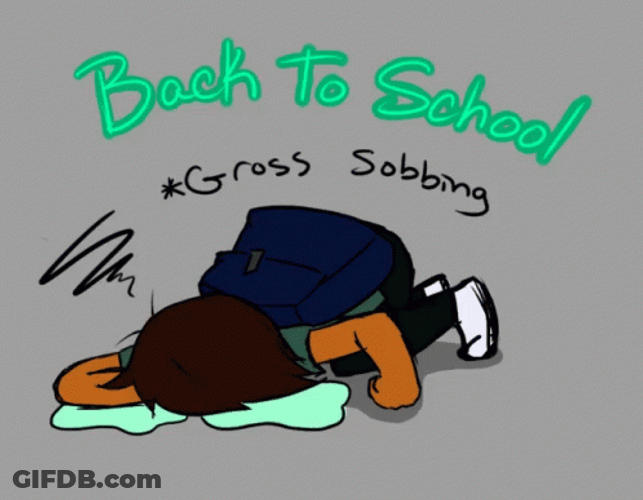 Back To School Gross Sobbing GIF