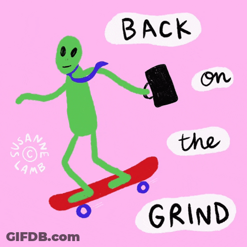 Back To Work Alien Monday Grind GIF