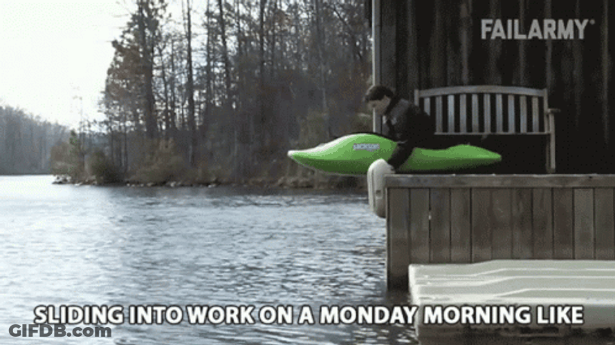Back To Work Monday Kayak Fail GIF