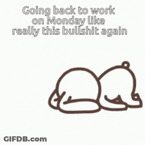 Back To Work Monday Minky Crawling GIF