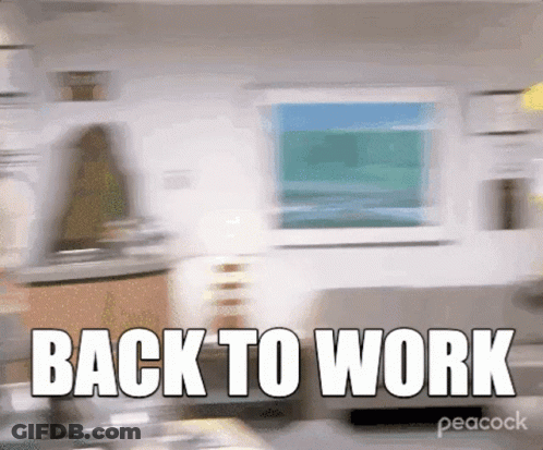 Back To Work Text GIF
