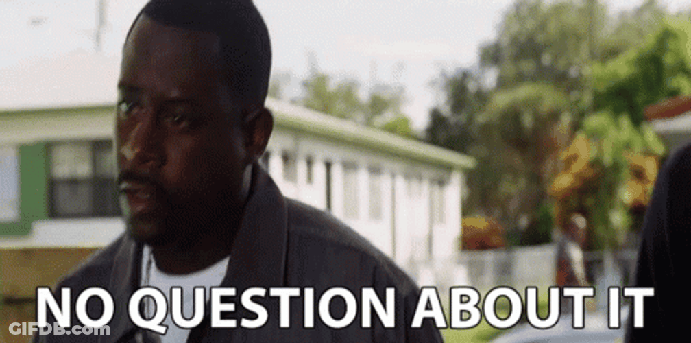 Bad Boys 2 Marcus No Question About It GIF