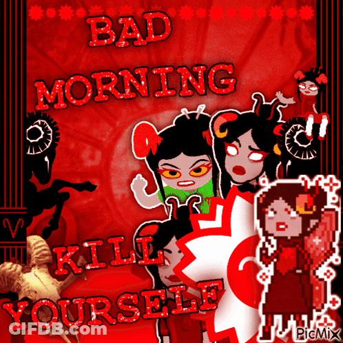 Bad Morning Kill Yourself Poster GIF