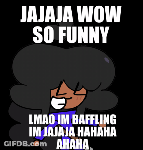 Baffling Cartoon Character Jaja Wow So Funny Lmao GIF