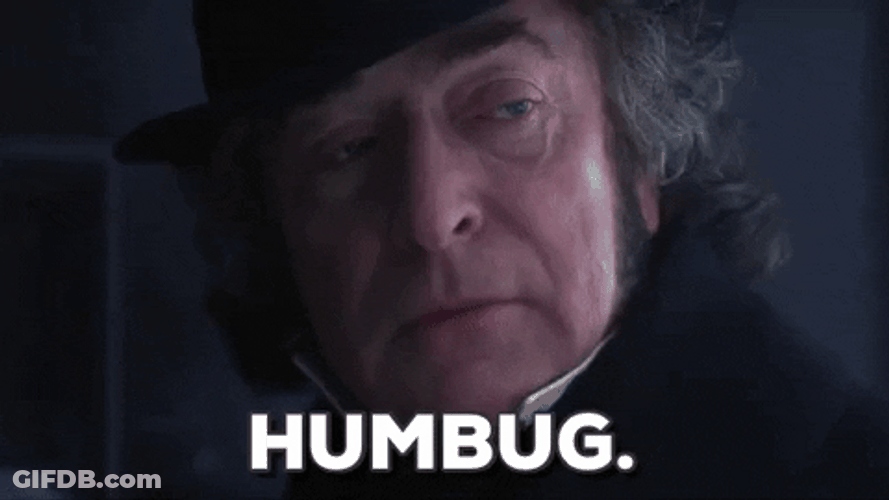 Bah Humbug Ebenezer Scrooge David Caine GIF