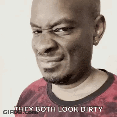 Bald Bearded Man Making Funny Face Says They Both Look Dirty GIF